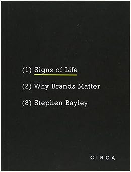 Signs of Life: Why Brands Matter