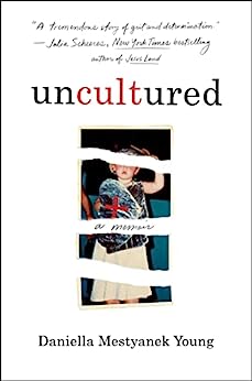 Uncultured: A Memoir