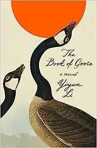 The Book of Goose: A Novel