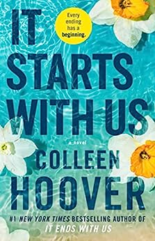 It Starts with Us: A Novel (It Ends with Us Book 2)